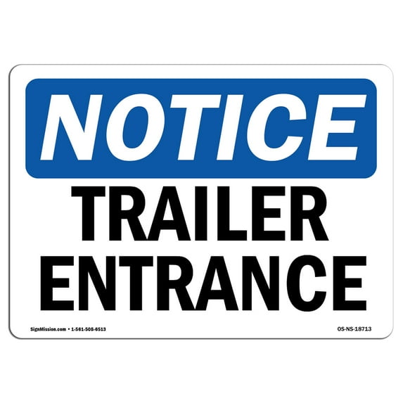 OSHA Notice Sign - Trailer Entrance | Decal | Protect Your Business, Construction Site, Warehouse & Shop Area | Made in the USA