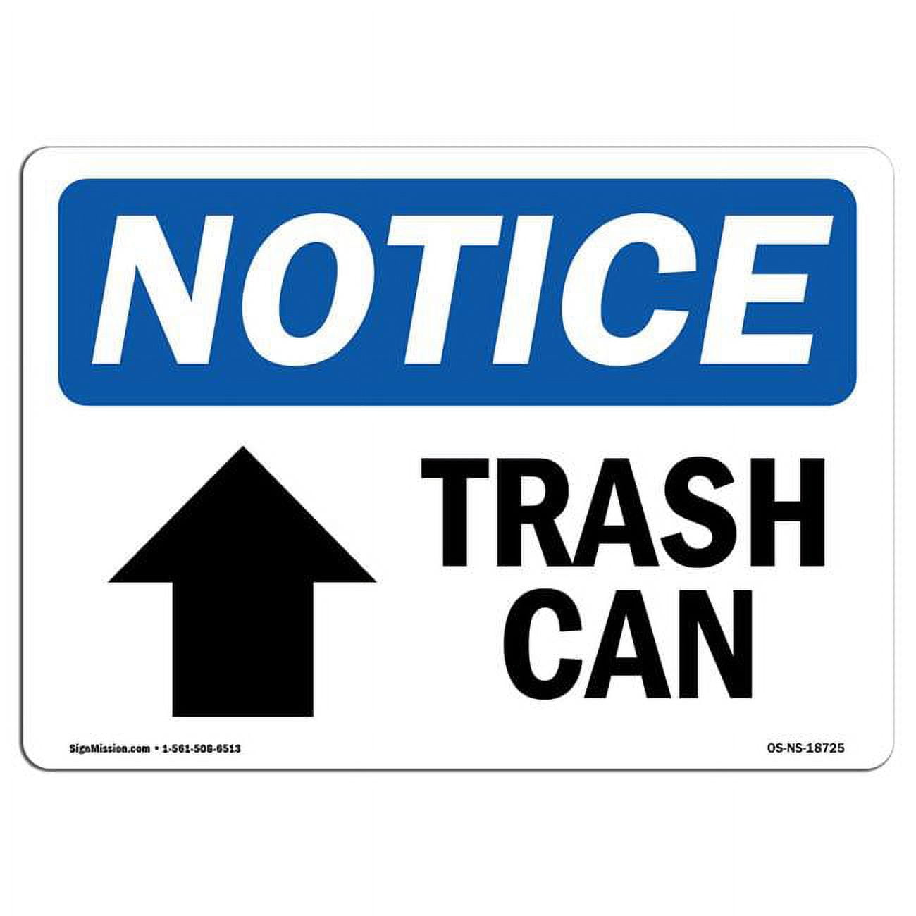 OSHA Notice Sign Trash CanUp Arrow Sign with Symbol