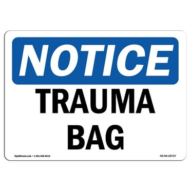 OSHA Notice Sign - Trauma Bag | Plastic Sign | Protect Your Business, Construction Site, Warehouse & Shop Area |  Made in the USA