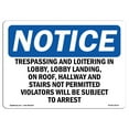 thumbnail image 1 of OSHA Notice Sign - Trespassing And Loitering In Lobby Lobby | Plastic Sign | Protect Your Business Work Site Warehouse & Shop Area |  Made in the USA, 1 of 5