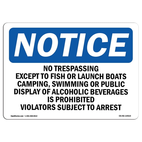OSHA Notice Sign - No Trespassing Except To Fish Or Launch | Plastic Sign | Protect Your Business, Work Site, Warehouse & Shop Area | Made in the USA