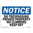 thumbnail image 1 of OSHA Notice Sign - No Trespassing Private Property No Climbing | Plastic Sign | Protect Your Business, Work Site, Warehouse & Shop Area |  Made in the USA, 1 of 5