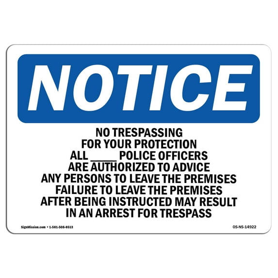 OSHA Notice Sign - No Trespassing For Your Protection All ____ | Plastic Sign | Protect Your Business, Work Site, Warehouse & Shop Area | Made in the USA