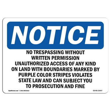 OSHA Notice Sign - No Trespassing Without Written Permission | Plastic Sign | Protect Your Business, Work Site, Warehouse & Shop Area |  Made in the USA