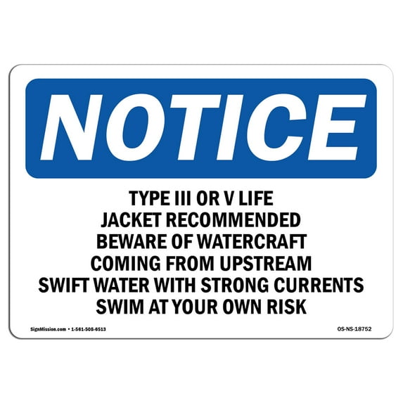 OSHA Notice Sign - Type III Or V Life Jacket Recommended Beware | Plastic Sign | Protect Your Business, Work Site, Warehouse & Shop Area | Made in the USA