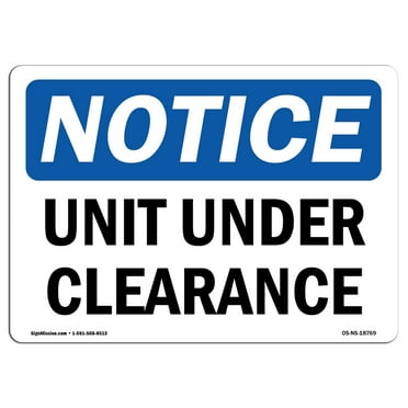 OSHA Notice Sign - Unit Under Clearance | Decal | Protect Your Business, Construction Site, Warehouse & Shop Area |  Made in the USA