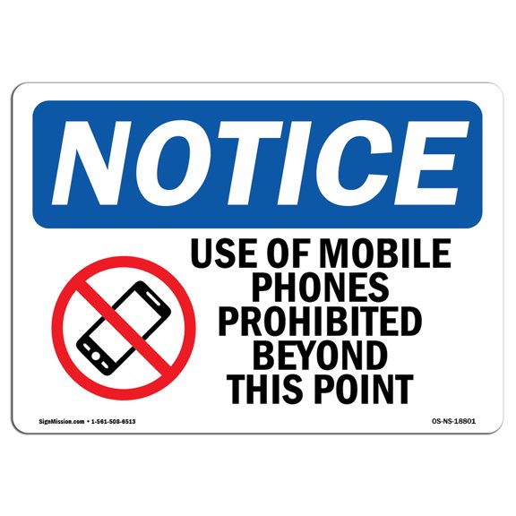 OSHA Notice Sign - Use Of Mobile Phones Prohibited | Plastic Sign | Protect Your Business, Construction Site, Warehouse & Shop Area |  Made in the USA