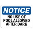 thumbnail image 1 of OSHA Notice Sign - No Use Of Pool Allowed After Dark | Plastic Sign | Protect Your Business, Construction Site, Warehouse & Shop Area |  Made in the USA, 1 of 5