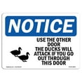 thumbnail image 1 of OSHA Notice Sign - Use The Other Door The Ducks | Plastic Sign | Protect Your Business, Construction Site, Warehouse & Shop Area |  Made in the USA, 1 of 5