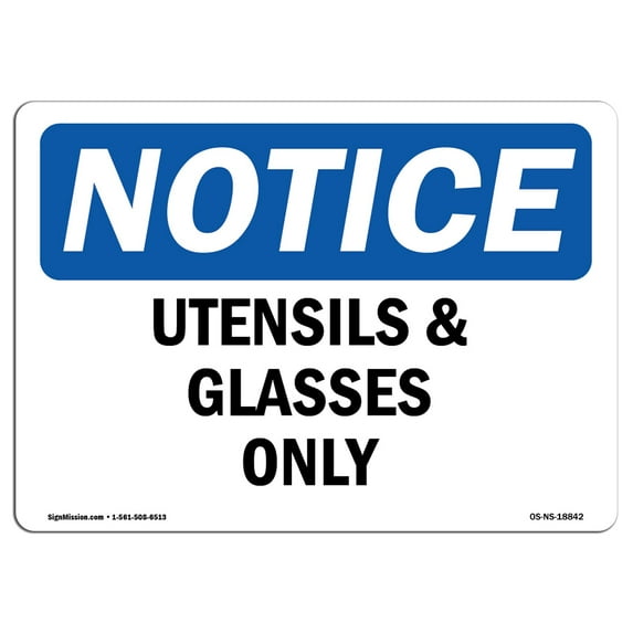 OSHA Notice Sign - Utensils And Glasses Only | Decal | Protect Your Business, Construction Site, Warehouse & Shop Area | Made in the USA