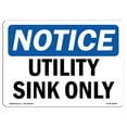 thumbnail image 1 of OSHA Notice Sign - Utility Sink Only | Decal | Protect Your Business, Construction Site, Warehouse & Shop Area |  Made in the USA, 1 of 4