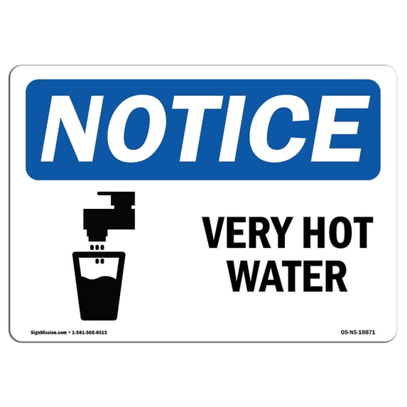 OSHA Notice Sign - Very Hot Water Sign With Symbol | Decal | Protect Your Business, Construction Site, Warehouse | Made in the USA
