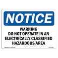 thumbnail image 1 of OSHA Notice Sign - Warning Do Not Operate In An Electrically | Plastic Sign | Protect Your Business, Work Site, Warehouse & Shop Area |  Made in the USA, 1 of 5