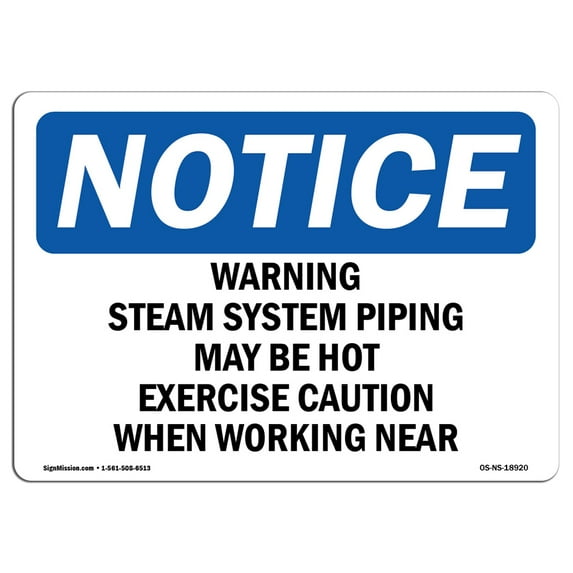 OSHA Notice Sign - Warning Steam System Piping May Be Hot Exercise | Plastic Sign | Protect Your Business, Work Site, Warehouse | Made in the USA