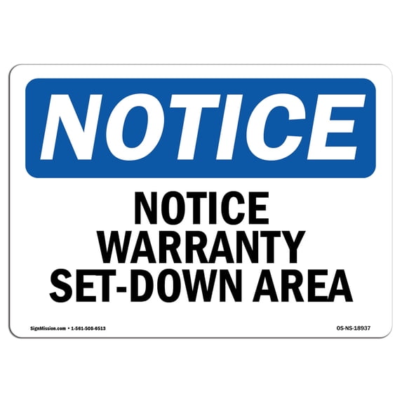 OSHA Notice Sign - Warranty Set-Down Area | Plastic Sign | Protect Your Business, Construction Site, Warehouse & Shop Area | Made in the USA