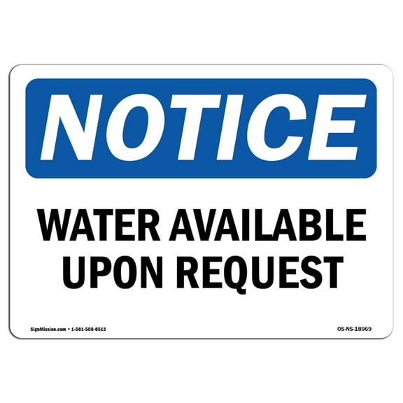 OSHA Notice Sign - Water Available Upon Request | Decal | Protect Your Business, Construction Site, Warehouse |  Made in the USA