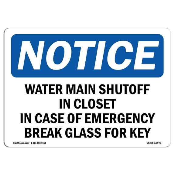 OSHA Notice Sign - Water Main Shutoff In Closet In Case Of | Plastic Sign | Protect Your Business, Work Site, Warehouse & Shop Area |  Made in the USA