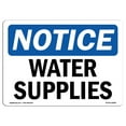 thumbnail image 1 of OSHA Notice Sign - Water Supplies | Plastic Sign | Protect Your Business, Construction Site, Warehouse & Shop Area |  Made in the USA, 1 of 5