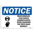 thumbnail image 1 of OSHA Notice Sign - Wear Goggles Face Shield & Sign With Symbol | Decal | Protect Your Business Construction Site |  Made in the USA, 1 of 4