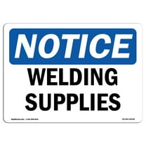OSHA Notice Sign - Welding Supplies | Decal | Protect Your Business, Construction Site, Warehouse & Shop Area |  Made in the USA