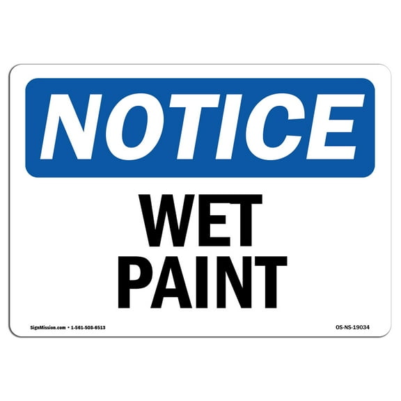 OSHA Notice Sign - Wet Paint | Decal | Protect Your Business, Construction Site, Warehouse & Shop Area |  Made in the USA