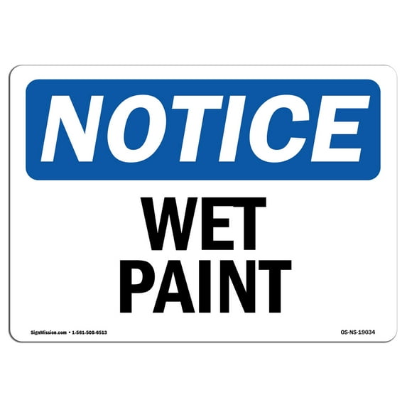 OSHA Notice Sign - Wet Paint | Decal | Protect Your Business, Construction Site, Warehouse & Shop Area | Made in the USA