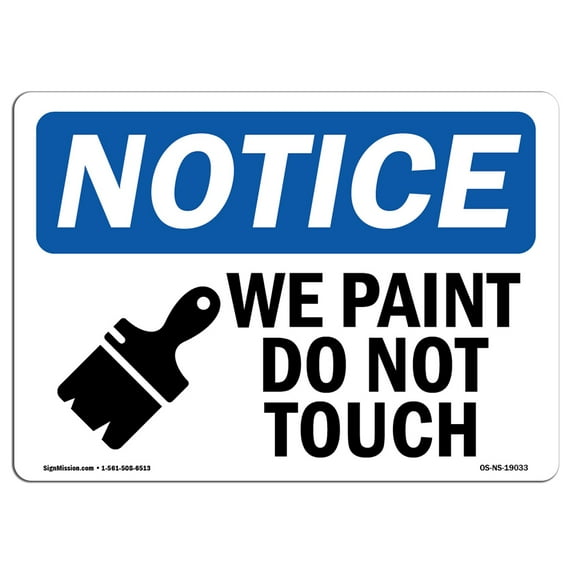 OSHA Notice Sign - Wet Paint Do Not Touch | Plastic Sign | Protect Your Business, Construction Site, Warehouse & Shop Area | Made in the USA