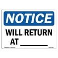 thumbnail image 1 of OSHA Notice Sign - Will Return At, 1 of 1