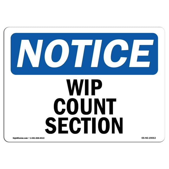 OSHA Notice Sign - Wip Count Section | Decal | Protect Your Business, Construction Site, Warehouse & Shop Area | Made in the USA
