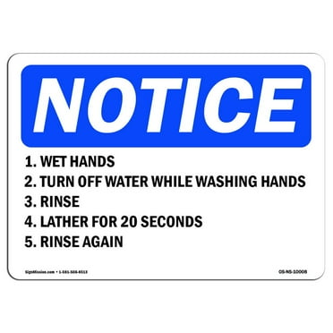 OSHA Notice Signs - 1. Wet Hands 2. Turn Off Water While Washing | Decal | Protect Your Business, Work Site, Warehouse |  Made in the USA
