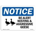 thumbnail image 1 of OSHA Notice Signs - Be Alert Nesting And Aggressive Geese Sign With Symbol  | Extremely Durable Made in the USA Signs or Heavy Duty Vinyl label | Protect Your Warehouse & Business, 1 of 4