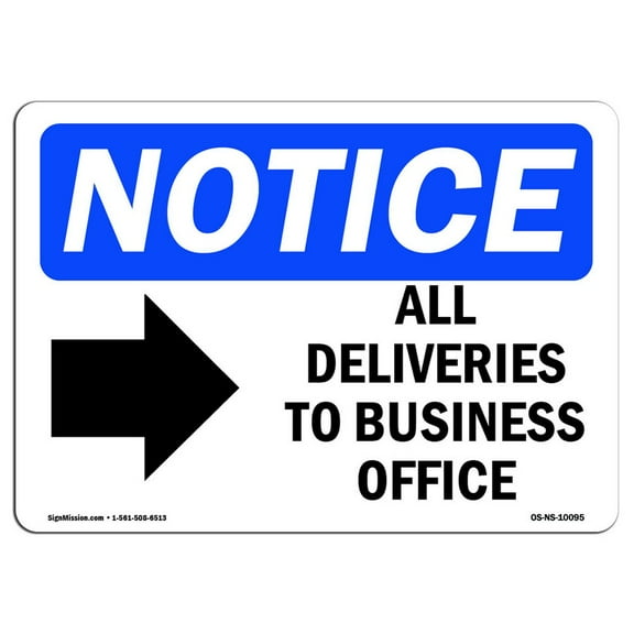 OSHA Notice Signs - All Deliveries To Business Office Sign With Symbol | Decal | Protect Your Business, Work Site |  Made in the USA