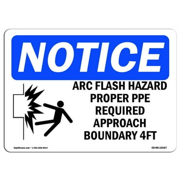 OSHA Notice Signs - Arc Flash Hazard Proper PPE Sign With Symbol | Decal | Protect Your Business, Work Site, Warehouse |  Made in the USA