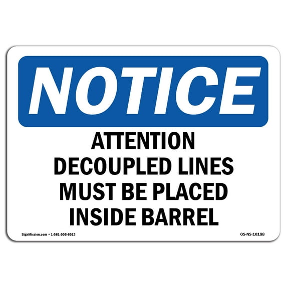 OSHA Notice Signs - Attention Decoupled Lines Must Be Placed | Decal | Protect Your Business, Work Site, Warehouse | Made in the USA