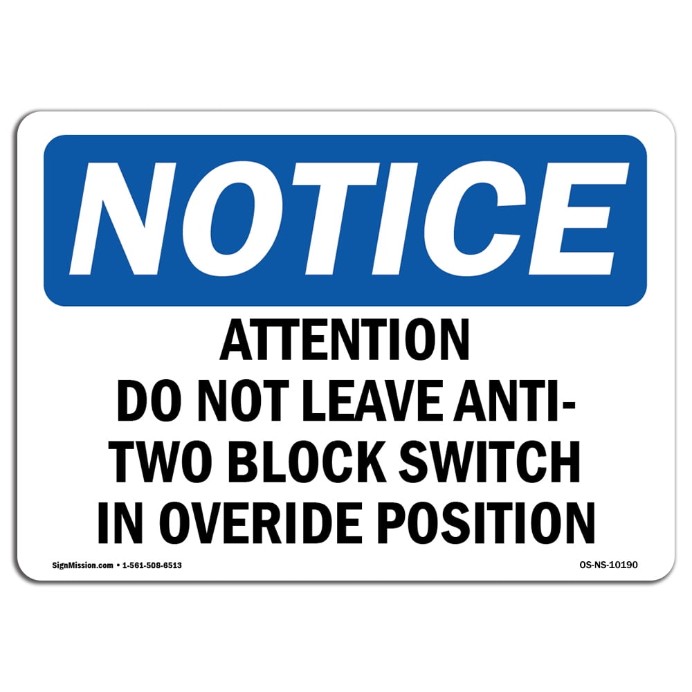 OSHA Notice Signs - Attention Do Not Leave Anti-Two Block Switch Sign ...