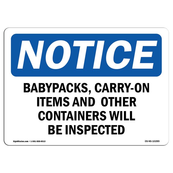 OSHA Notice Signs - Backpacks Carry-On Items And Other Containers | Decal | Protect Your Business Work Site |  Made in the USA
