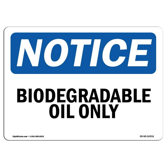 OSHA Notice Signs - Biodegradable Oil Only | Decal | Protect Your Business, Construction Site, Warehouse & Shop Area | Made in the USA