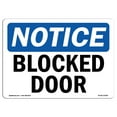 thumbnail image 1 of OSHA Notice Signs - Blocked Door | Decal | Protect Your Business, Construction Site, Warehouse & Shop Area |  Made in the USA, 1 of 4