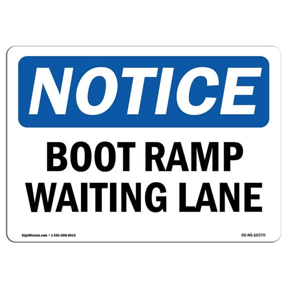 OSHA Notice Signs - Boat Ramp Waiting Lane | Decal | Protect Your Business, Construction Site, Warehouse & Shop Area | Made in the USA