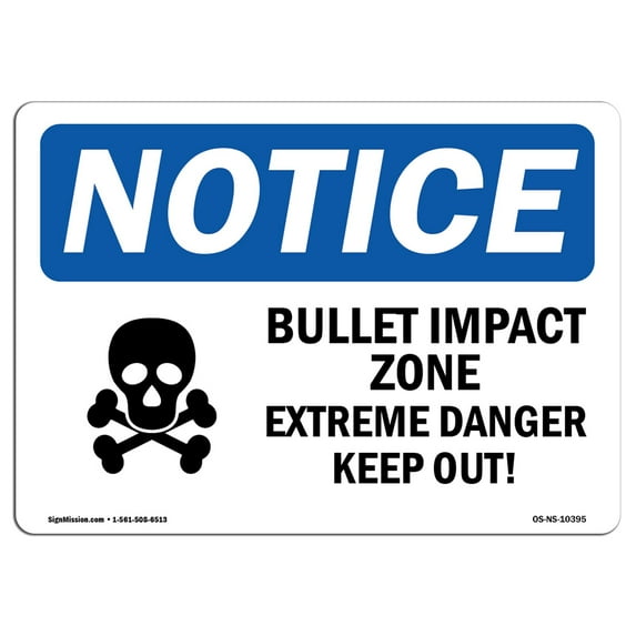 OSHA Notice Signs - Bullet Impact Zone Extreme Danger Sign With Symbol | Decal | Protect Your Business, Work Site | Made in the USA