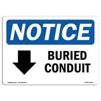 OSHA Notice Signs - Buried Conduit [Down Arrow] Sign With Symbol  | Extremely Durable Made in the USA Signs or Heavy Duty Vinyl label | Protect Your Construction Site, Warehouse &