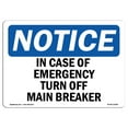 thumbnail image 1 of OSHA Notice Signs - In Case Of Emergency Turn Off Main Breaker Sign  | Extremely Durable Made in the USA Signs or Heavy Duty Vinyl label | Protect Your Warehouse & Business, 1 of 4
