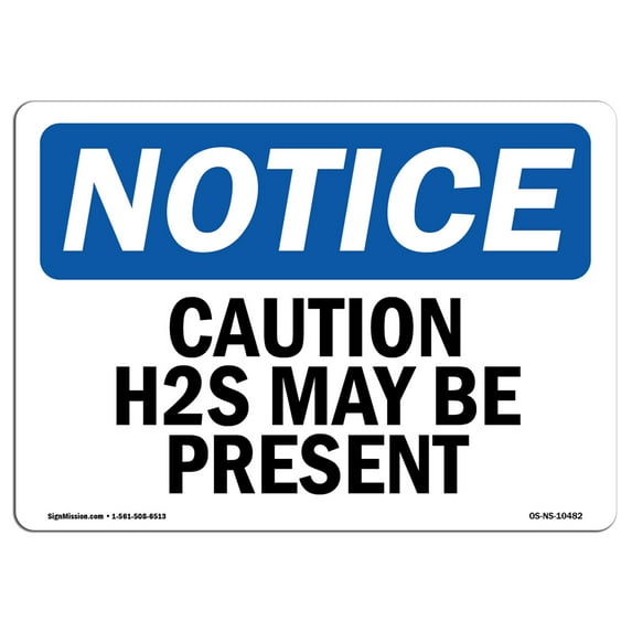OSHA Notice Signs - Caution H2S May Be Present | Decal | Protect Your Business, Construction Site, Warehouse | Made in the USA