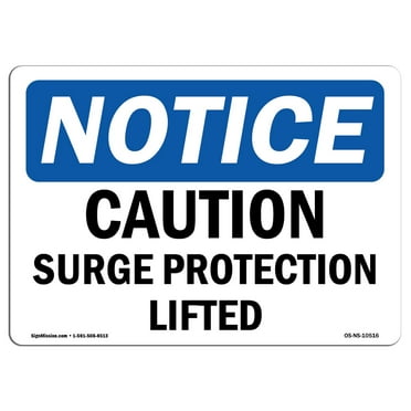 OSHA Notice Signs - Caution Surge Protection Lifted | Decal | Protect Your Business, Construction Site, Warehouse |  Made in the USA