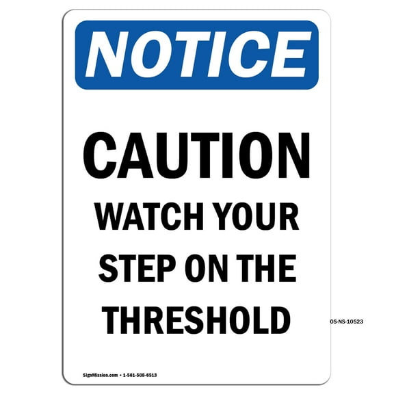 OSHA Notice Signs - Caution Watch Your Step On The Threshold | Decal | Protect Your Business, Work Site, Warehouse | Made in the USA