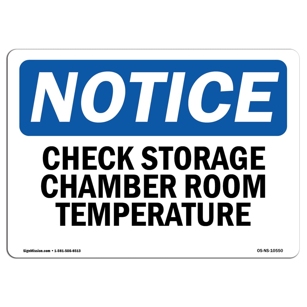 OSHA Notice Signs - Check Storage Chamber Room Temperature Sign ...