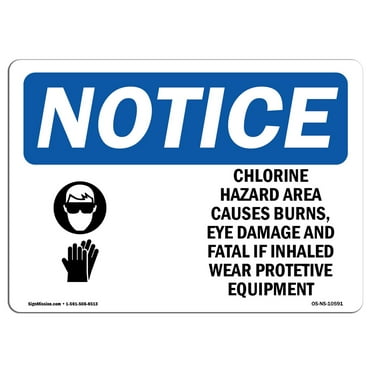 OSHA Notice Signs - Chlorine Hazard Area Causes Sign With Symbol | Decal | Protect Your Business, Work Site, Warehouse |  Made in the USA