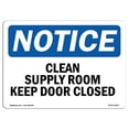 thumbnail image 1 of OSHA Notice Signs - Clean Supply Room Keep Door Closed | Decal | Protect Your Business, Construction Site, Warehouse |  Made in the USA, 1 of 4
