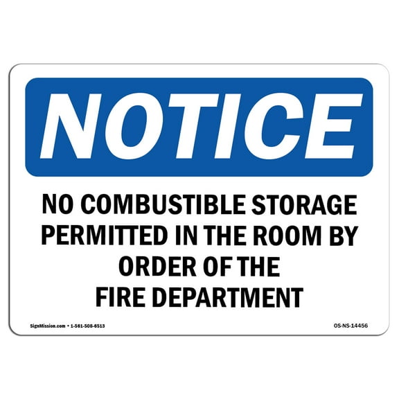 OSHA Notice Signs - No Combustible Storage Permitted In This Sign  | Extremely Durable Made in the USA Signs or Heavy Duty Vinyl label | Protect Your Construction Site, Warehouse &