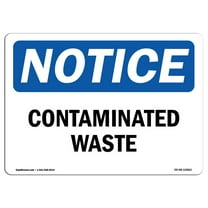 OSHA Notice Signs - Contaminated Waste | Decal | Protect Your Business, Construction Site, Warehouse & Shop Area |  Made in the USA